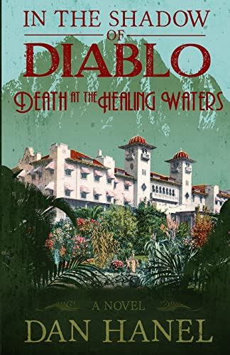 in the shadow of diablo death at the healing waters volume 2 Reader